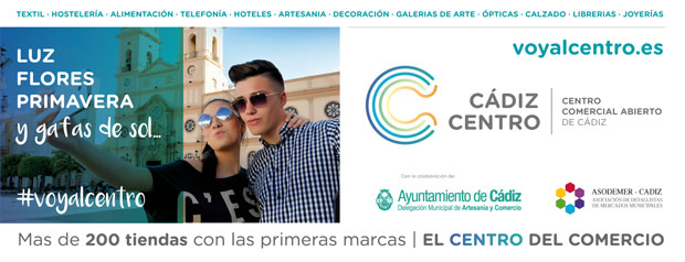 Campaña Voy al Centro - Cádiz Centro Comercial Abierto